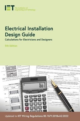 Electrical Installation Design Guide (Paperback) Electrical Regulations