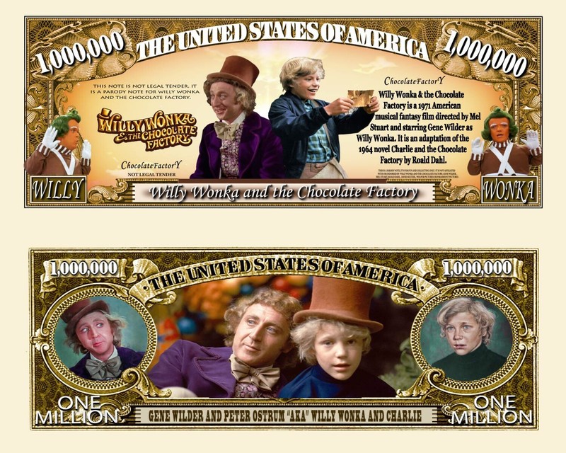 Willie Wonka Novelty Dollar Bill comes in a Free Soft Polly Sleeve NEW