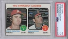 NOLAN RYAN&CARLTON~1973 TOPPS '72 STRIKEOUT LEADERS PSA-5 EX CARD #67