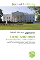 Frederic P. Miller (U. A.) | Federal Architecture | Taschenbuch | Englisch