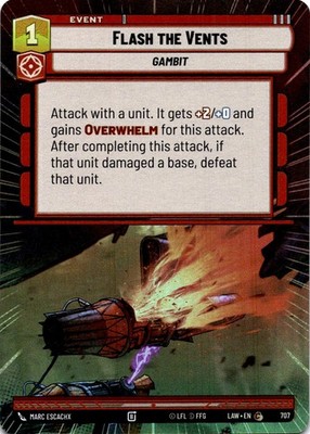Flash the Vents (Hyperspace Foil) NM/M C 707 A Lawless Time Star Wars Unlimited
