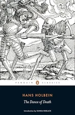 The Dance of Death (Penguin Classics) - Paperback By Holbein, Hans - GOOD