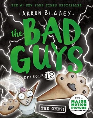 Bad Guys Episode 12 The One by Aaron Blabey,