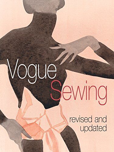 "Vogue" Sewing - revised and updated by Editor: Crystal McDonald Paperback Book - Imagen 1 de 2