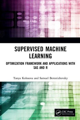 Supervised Machine Learning Tanya Kolosova (u. a.) Taschenbuch Englisch 2022