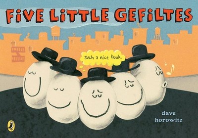 Five Little Gefiltes by Dave Horowitz (English) Paperback Book