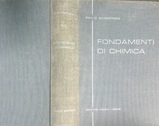 FONDAMENTI DI CHIMICA  . SILVESTRONI PAOLO LIBRERIA EREDI VIRGILIO VESCHI 1970