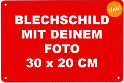 Dein Foto auf Blechschild Bild Grafik 30 x 20 cm Wunschmotiv Logo Geschenk NEU