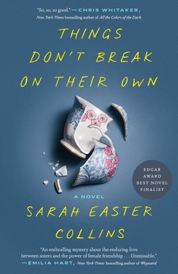 Things Don't Break on Their Own, Paperback by Collins, Sarah Easter, Like New...