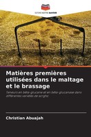 Christian Abuajah | MatièRes PremièRes UtiliséEs Dans Le Maltage Et Le Brassage