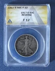 1917-S Walking Liberty Half Dollar 50c Reverse Mintmark - ANACS F 12