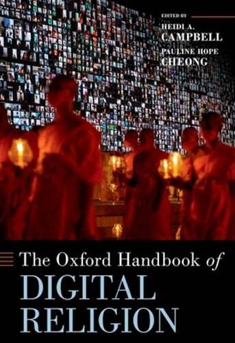 The Oxford Handbook of Digital Religion by Campbell: New