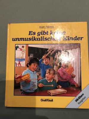 Es gibt keine unmusikalischen Kinder von Kurt Pahlen | Buch | Zustand sehr gut