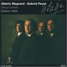 Fauré; Magnard - String Quartets von Ysa e Quartet | CD | Zustand sehr gut