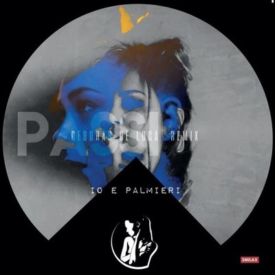 PASSI - DEBORAH DE LUCA RMX