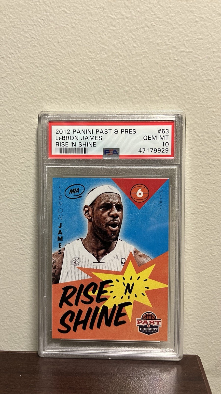 2012-13 Panini Past & Present LeBron James Rise 'n Shine #63 PSA 10