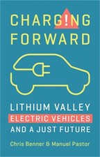 Charging Forward: Lithium Valley, Electric Vehicles, and a Just Future (Hardback