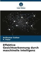 Anilkumar Suthar (U. A.) | Effektive Gesichtserkennung Durch Maschinelle...