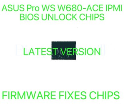 ASUS Pro WS W680-ACE IPMI, NO PASSWORD FIRMWARE FIXES BIOS CHIP LATEST VERSION