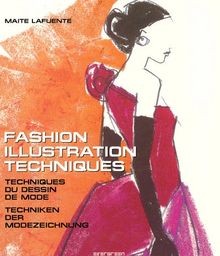 Fashion Illustration Techniques/Techniques du Dessi... | Buch | Zustand sehr gut