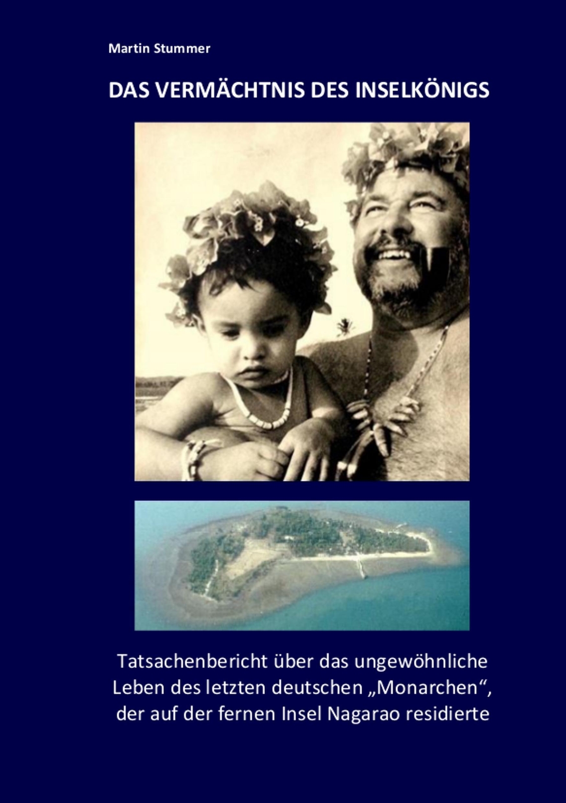 Thumbnail - Martin Stummer | Das Vermächtnis Des Inselkönigs | Taschenbuch |