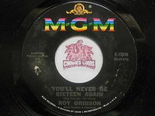 Roy Orbison – Too Soon To Know / You'll Never Be Sixteen Again, 45 RPM VG (N7)