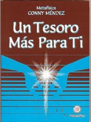 Un tesoro mas para ti (Spanish Edition) by Conny Mendez