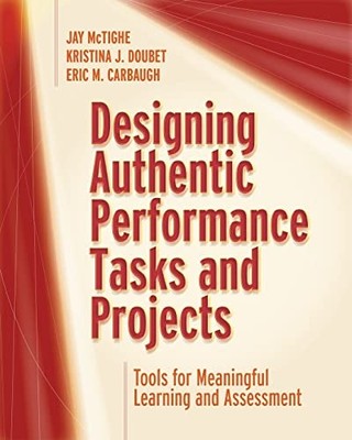 Designing Authentic Performance Tasks and Projects: Too - Paperback / Softback N