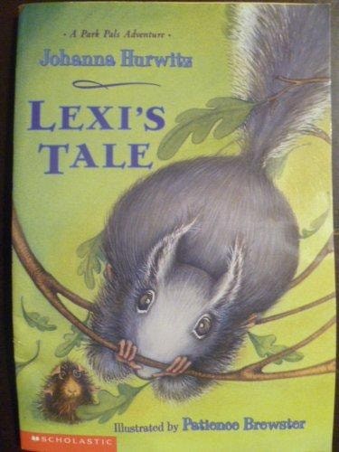 Lexi's Tale (A Park Pals Adventure) by Johanna Hurwitz, Acceptable Book