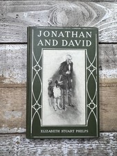 1904 Antique Novel “Jonathan and David” Phelps