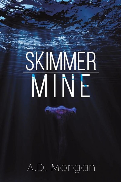 Skimmer - Mine A. D. Morgan Taschenbuch Englisch 2024 Austin Macauley-image