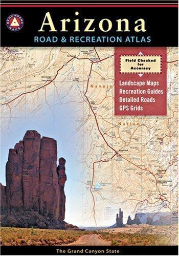 Arizona Road and Recreation Atlas by Benchmark Maps Staff (2007, Trade ...