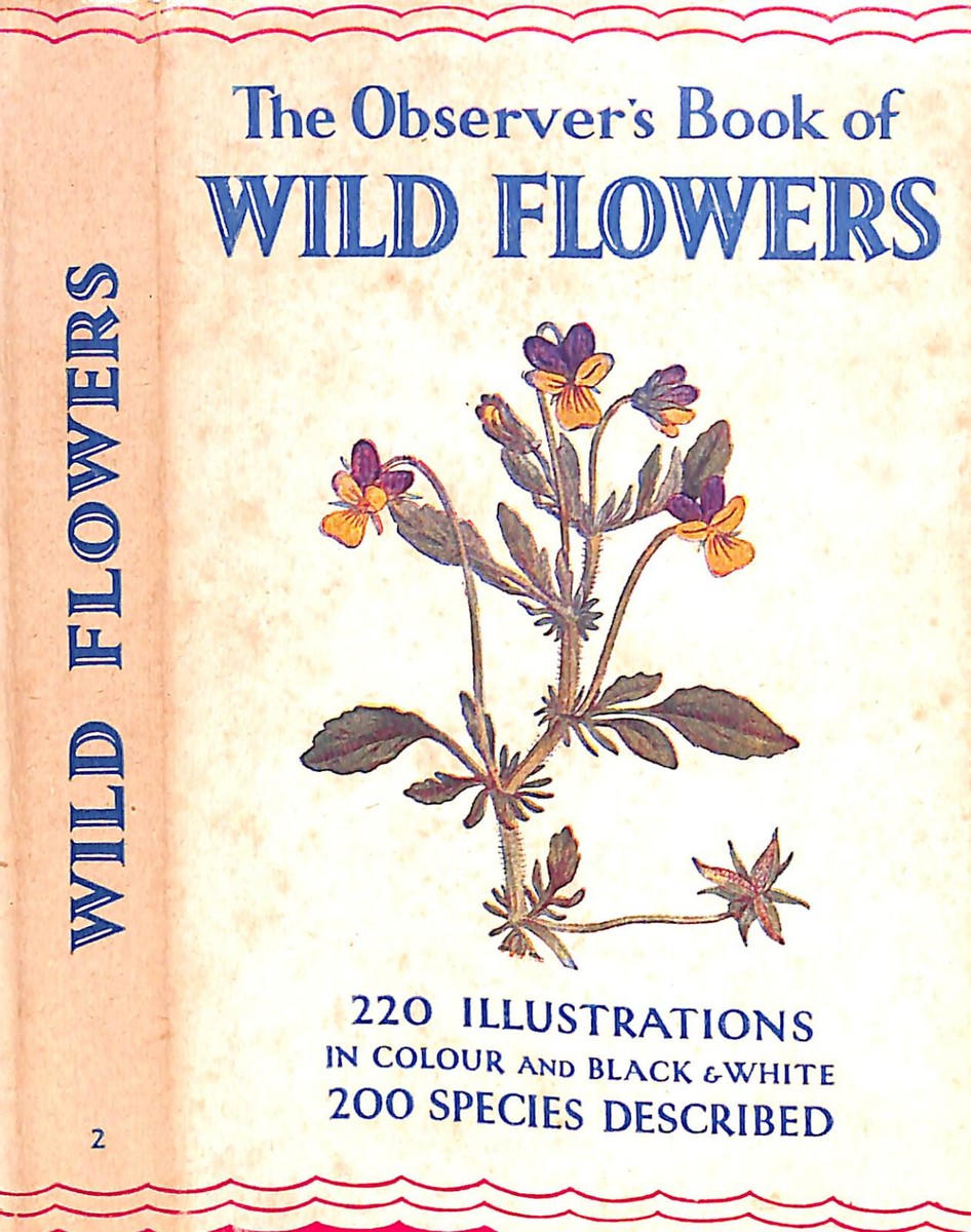 The Observer's Book Of Wild Flowers