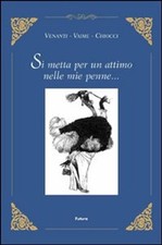 Libri Franco Venanti / Enrico Vaime / Francobaldo Chiocci - Si Metta Per Un Atti
