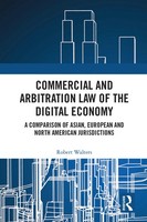 Robert Walters | Commercial And Arbitration Law Of The Digital Economy | Buch