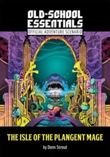 Old School Essentials RPG: Isle of the Plangent Mage