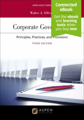 Aspen Select Ser.: Corporate Governance : Principles and Practice by Effross