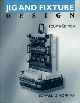 Vorrichtung und Befestigung Design Taschenbuch Edward G. Hoffman