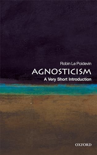 Agnosticism: A Very Short Introduction (Very by Robin Le Poidevin (PB 2025) - Image 6