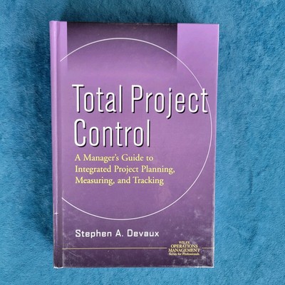 TOTAL PROJECT CONTROL - A MANAGER'S GUIDE TO INTEGRATED PROJECT PLANNING , TRACK