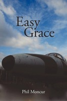 Phil Moncur | Easy Grace | Taschenbuch | Englisch (2009) | Authorhouse Uk