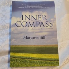 Inner Compass : An Invitation to Ignatian Spirituality by Margaret Silf...