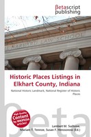 Lambert M. Surhone (U. A.) | Historic Places Listings In Elkhart County, Indiana
