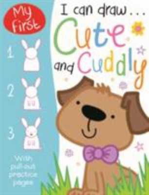 Cute and Cuddly I Can Draw Make Believe Ideas Ltd.
