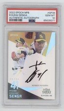KOUDAI SENGA 2022 EPOCH NPB AUTHENTIC AUTO /30 PSA 10 HAWKS Q0849