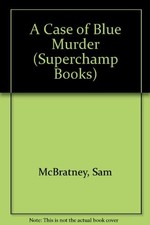 A Case of Blue Murder (Superchamp Books)-Sam McBratney, Terry Mc