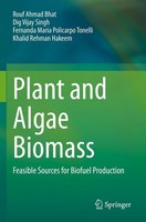 Plant And Algae Biomass Rouf Ahmad Bhat