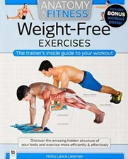 Anatomy of Fitness: Weight-Free Exercises - Paperback - GOOD