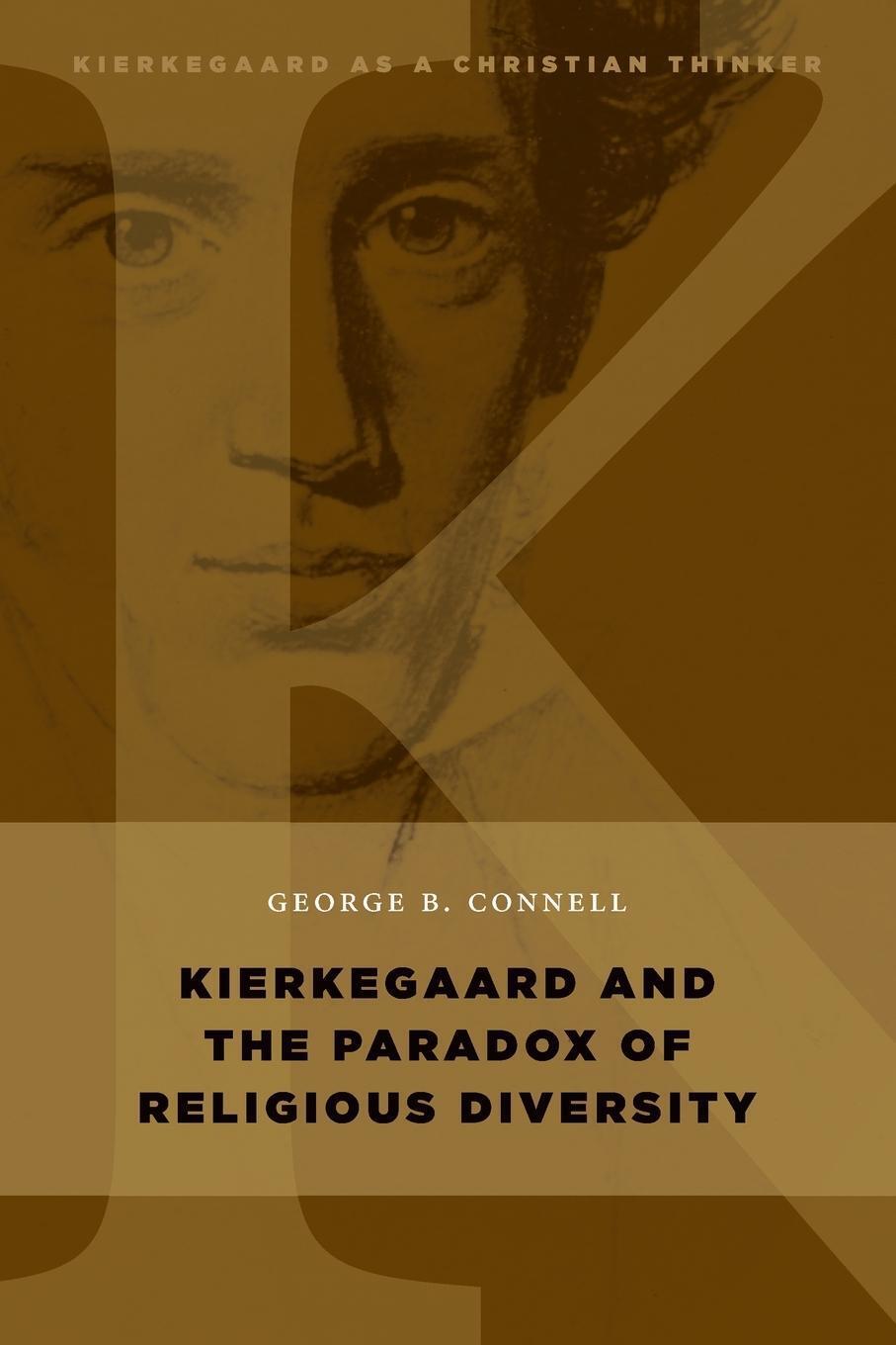 Thumbnail - Kierkegaard And The Paradox Of Religious Diversity George B Connell