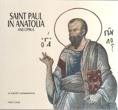 SAINT PAUL IN ANATOLIA AND CYPRUS By Fatih Cimok **Mint Condition**
